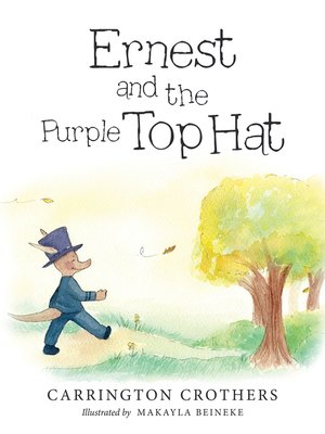 cover image of Ernest and the Purple Top Hat